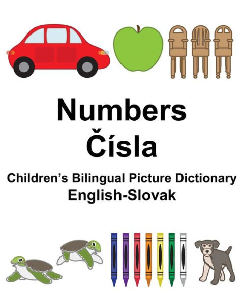 English-Slovak Numbers Children's Bilingual Picture Dictionary