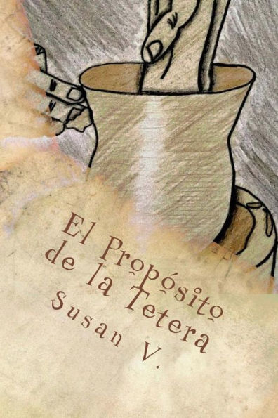 El Propósito de la Tetera