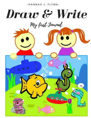 Draw And Write Journal Draw And Write Journal For Kids A