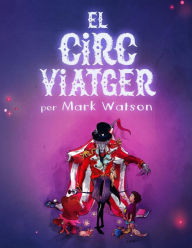 Title: El Circ Viatger, Author: Mark Watson