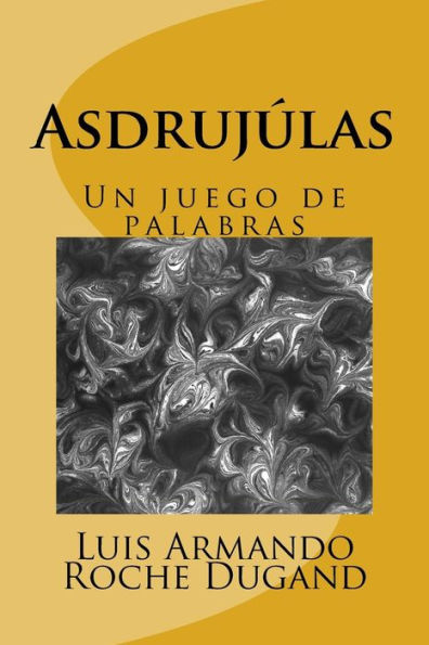 Asdrujulas: Un juego de palabras