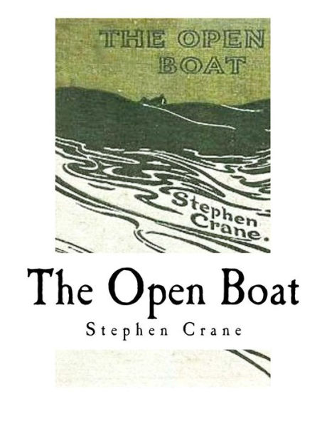 The Open Boat: And Other Stories