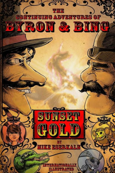 Continuing Adventures of Byron and Bing: Sunset Gold