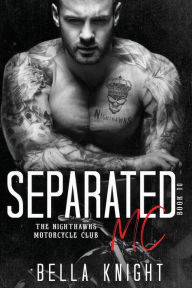 Title: Separated MC, Author: Bella Knight