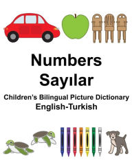 Title: English-Turkish Numbers Children's Bilingual Picture Dictionary, Author: Suzanne Carlson
