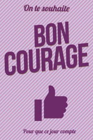 Title: Bon courage - Violet - Livre d'or: Taille L (15x23cm), Author: Thibaut Pialat