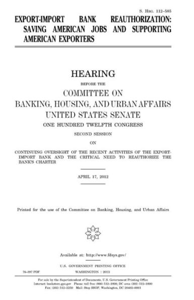 Export-Import Bank reauthorization: saving American jobs and supporting American exporters