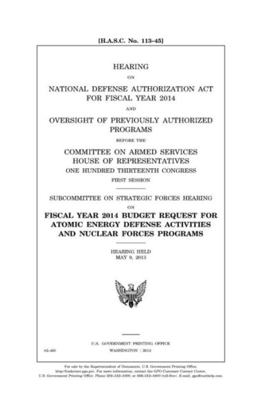 Hearing on National Defense Authorization Act for Fiscal Year 2014 and oversight of previously authorized programs before the Committee on Armed Services, House of Representatives, One Hundred Thirteenth Congress, first session: Subcommittee on Strategic