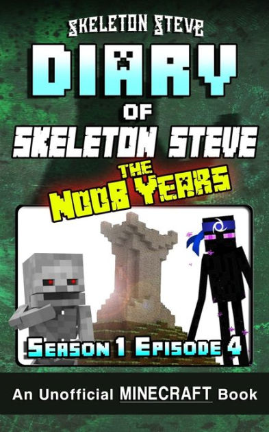 Diary of Minecraft Skeleton Steve the Noob Years - Season 1 Episode 4 ...