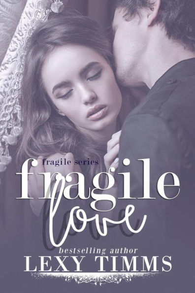 Fragile Love: Sweet Romance