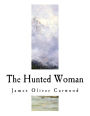 The Hunted Woman