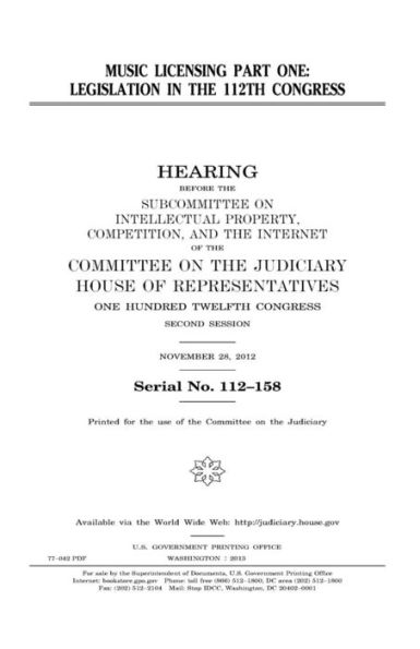 Music licensing. Part one: legislation in the 112th Congress