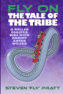 Fly On The Tale Of The Tribe: A Rollercoaster Ride With Robert Anton Wilson