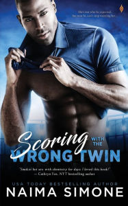 Title: Scoring with the Wrong Twin, Author: Naima Simone