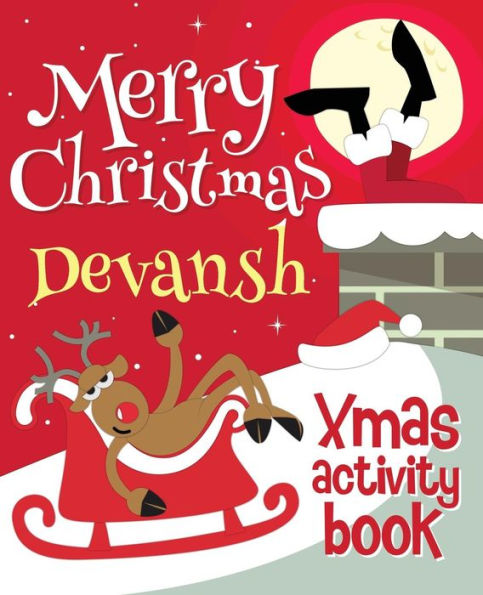 Merry Christmas Devansh - Xmas Activity Book: (Personalized Children's Activity Book)