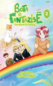 Title: Bota e Fantazise (The World Of Fantasy): volume 2, Author: Stela Canga