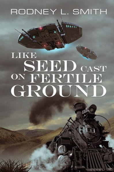 Like Seed Cast On Fertile Ground