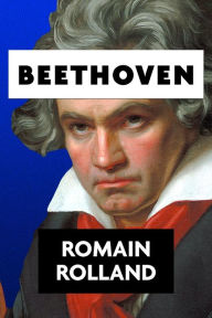 Title: Beethoven by Romain Rolland, Author: Super Large Print
