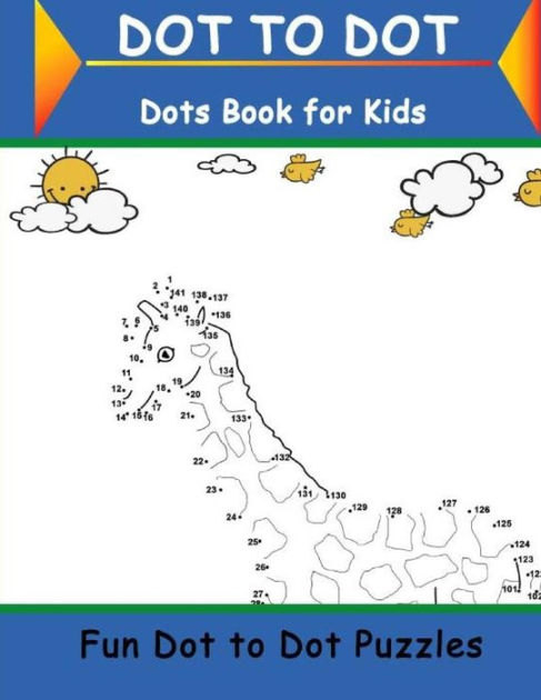 Dot To Dot Books For Kids: Children's Books Activities, Crafts, Games ...