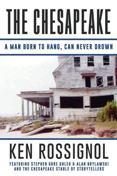 The Chesapeake: A Man Born to Hang, Can Never Drown: The Chesapeake Series