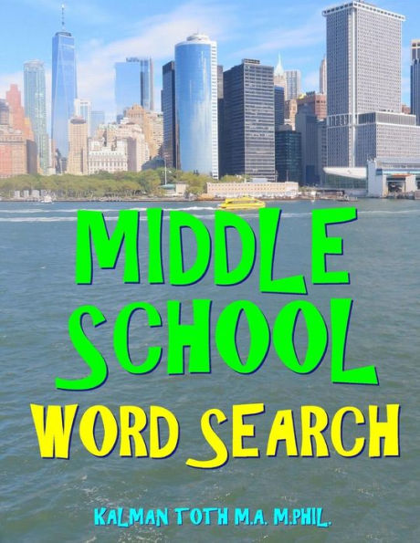 Middle School Word Search: 133 Large Print Vocabulary Themed Puzzles