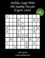 Sudoku Large Print - Expert Level - N°9: 100 Expert Sudoku Puzzles - Puzzle Big Size (8.3