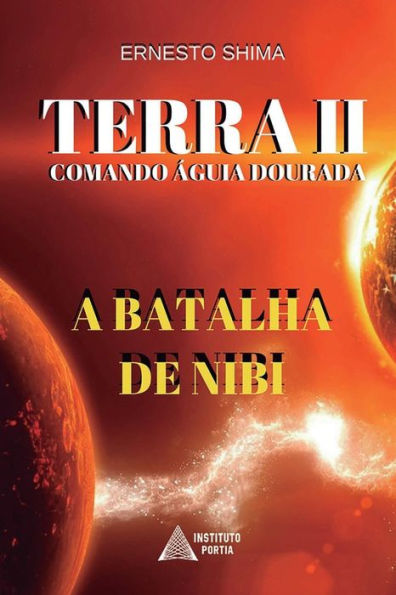 Terra II - Comando Aguia Dourada: A Batalha de Nibi