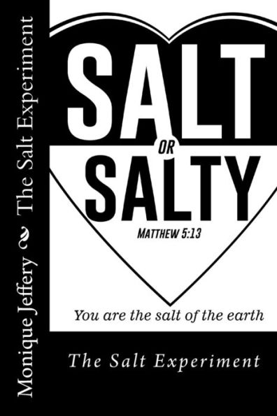 Salt or Salty?: Being Salt for Seasoning