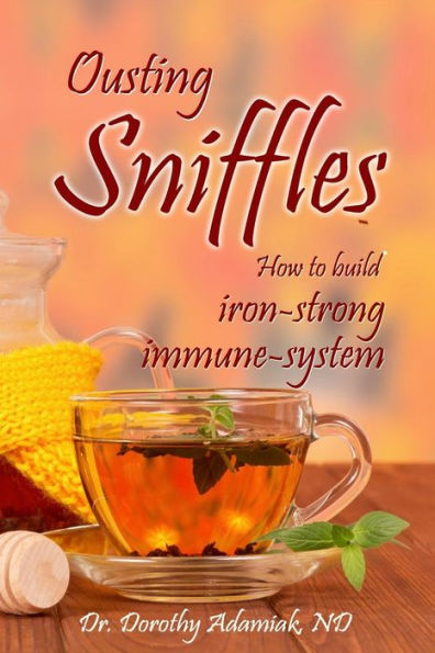 Ousting Sniffles: How to build iron-strong immune system