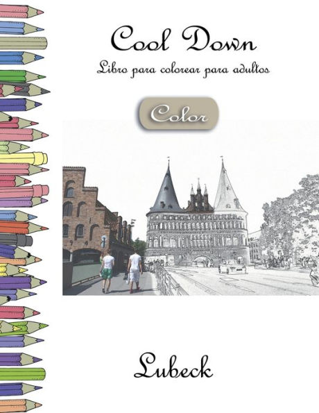 Cool Down [Color] - Libro para colorear para adultos: Lubeck