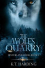 Hinterland Book 2: The Wolf's Quarry