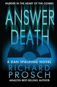 Title: Answer Death, Author: Richard Prosch