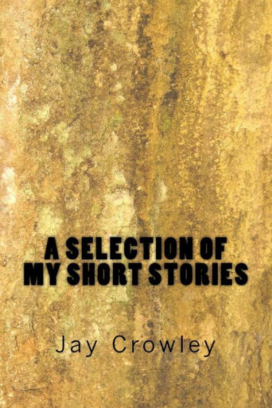 A Selections of My Short Stories