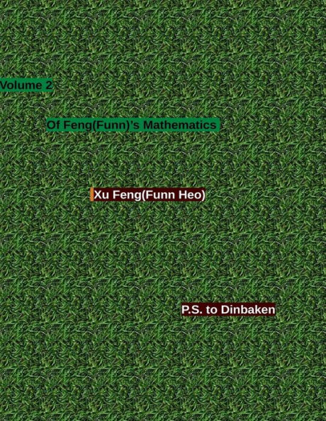 Volume 2 of Feng(Funn)'s Mathematics