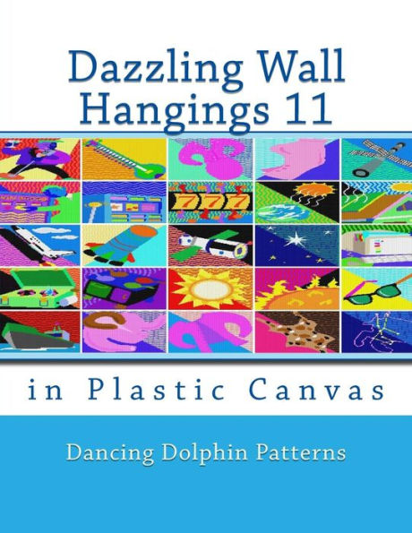 Dazzling Wall Hangings 11: in Plastic Canvas