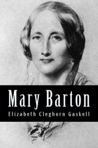 Title: Mary Barton, Author: Elizabeth Gaskell