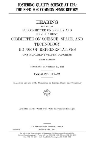 Fostering quality science at EPA: the need for common sense reform