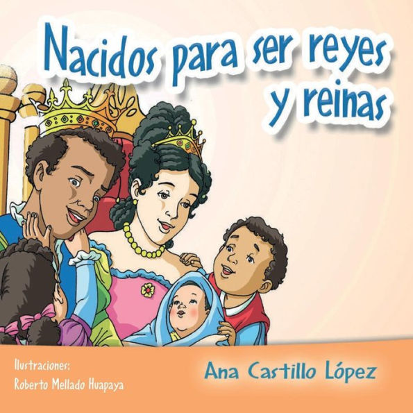 Nacidos para ser reyes y reinas