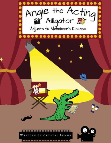 Angie the Acting Alligator: Adjusts to Alzheimer's Disease