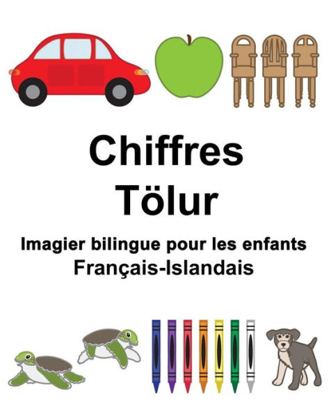 Français-Islandais Chiffres/Tölur Imagier bilingue pour les enfants