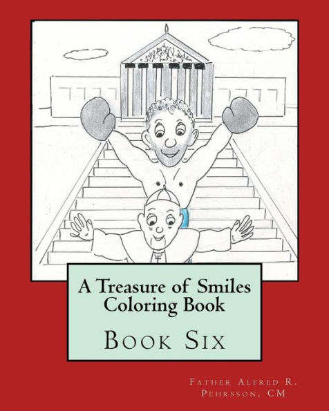 A Treasure of Smiles Coloring Book: Book Six