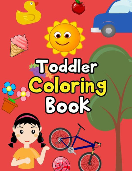 Toddler Coloring Book: Animals Coloring: Children Activity Books for Kids Ages 2-4, 4-8, Boys, Girls, Fun Early Learning, Relaxation for ... Workbooks, Toddler Coloring