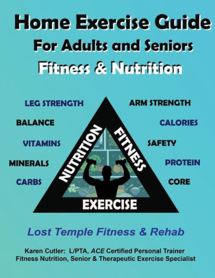 Home Exercise Guide For Adults Seniors Fitness Nutrition