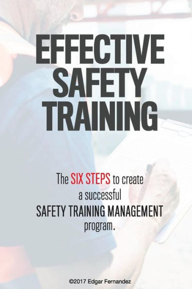 The Six Steps to Create a Successful Safety Training Management Program