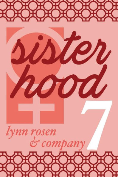 Sisterhood 7: Women As Friends