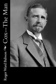 Title: Cox--The Man, Author: Roger Ward Babson