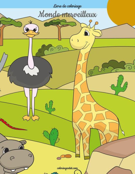 Livre de coloriage Monde merveilleux