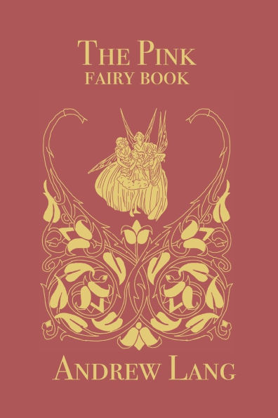 The Pink Fairy Book: Original and Unabridged