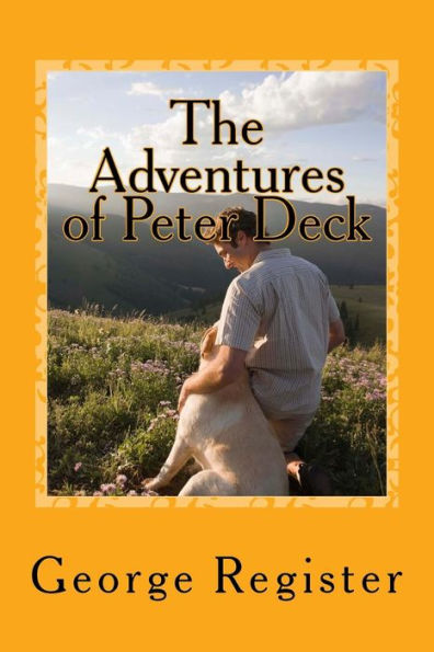 The Adventures of Peter Deck: A Surviver