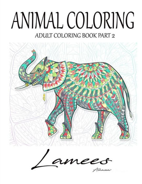 Animal Coloring: Adult Coloring Book Part 2